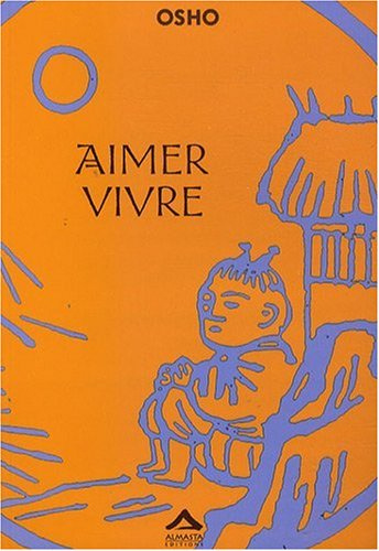 Aimer vivre