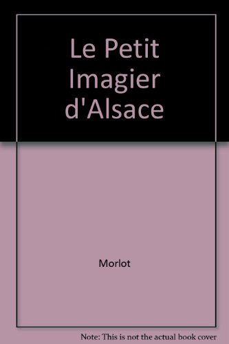 Le petit imagier d'Alsace