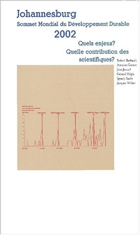 Johannesbourg 2002 : sommet mondial du développement durable : quels enjeux ? quelle contribution de