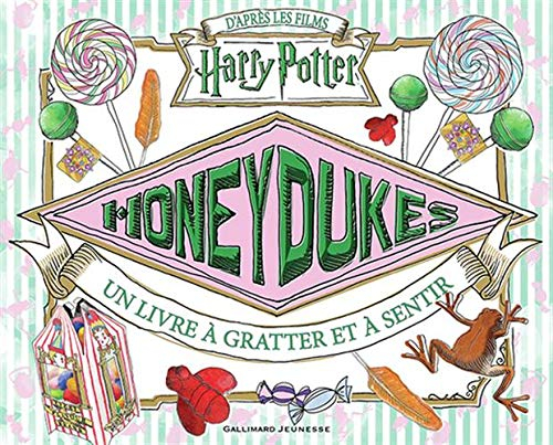 Honeydukes : un livre à gratter et à sentir