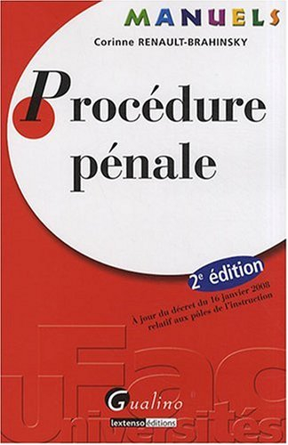 Procédure pénale : à jour du décret du 16 janvier 2008 relatif aux pôles de l'instruction