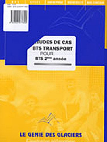 Etudes de cas BTS transport pour BTS 2e année