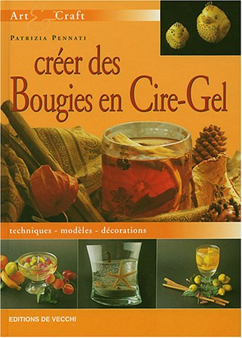 Créer des bougies en cire-gel : techniques, modèles, décorations