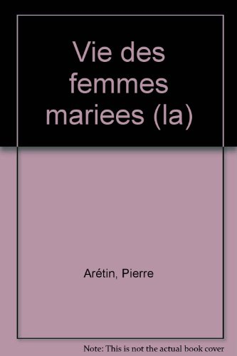 La vie des femmes mariées