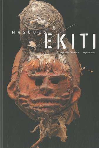 Masques Ekiti : visages de l'au-delà