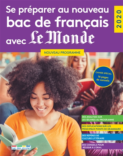 Se préparer au nouveau bac de français avec Le Monde : 2020 : nouveau programme