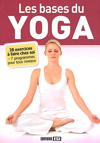 Les bases du yoga