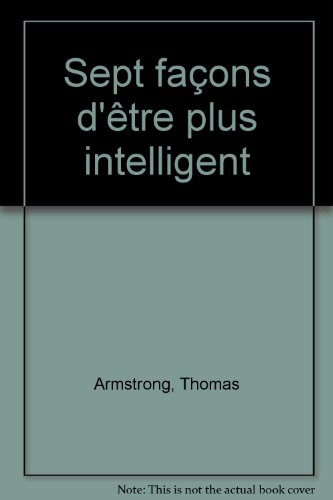 sept façons d'être plus intelligent