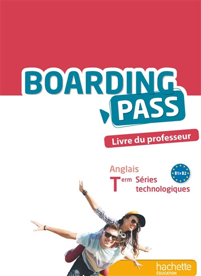 Anglais, terminales séries technologiques, B1-B2 : livre du professeur