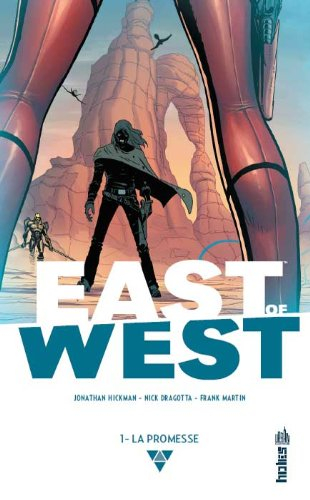 East of West. Vol. 1. La promesse