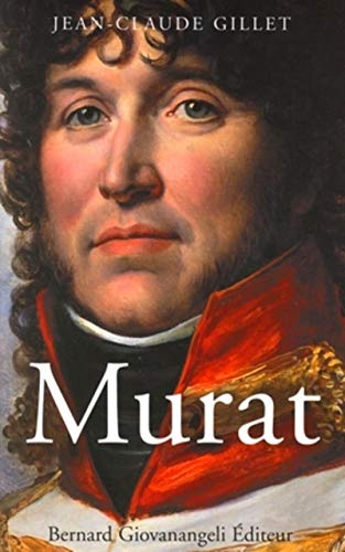 Murat : 1767-1815