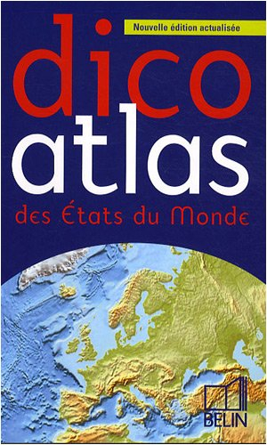 Dico atlas des Etats du monde