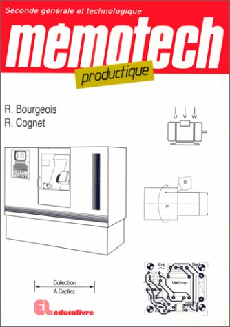 Mémotech productique : seconde générale et technologique