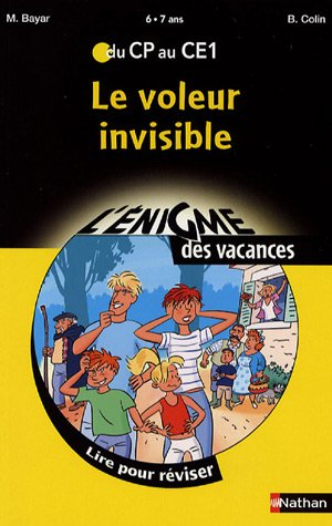 Le voleur invisible : lire pour réviser du CP au CE1