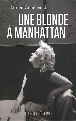 Une blonde à Manhattan : Ed Feingersh et Marilyn Monroe