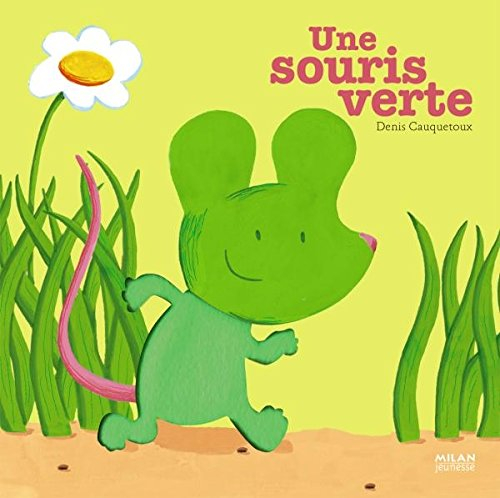 Une souris verte