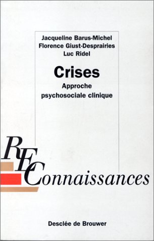 Crises : approche psychosociale clinique