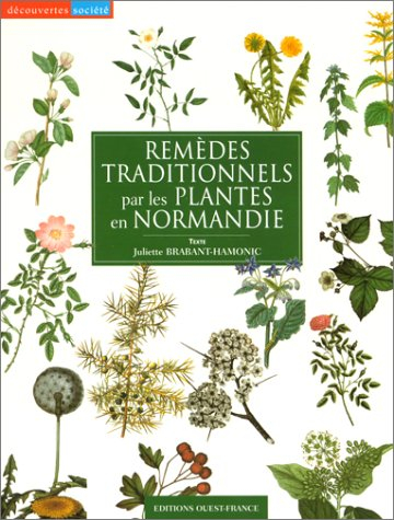 Remèdes traditionnels par les plantes en Normandie