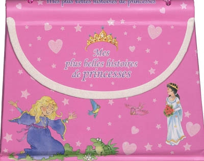 Mes plus belles histoires de princesses