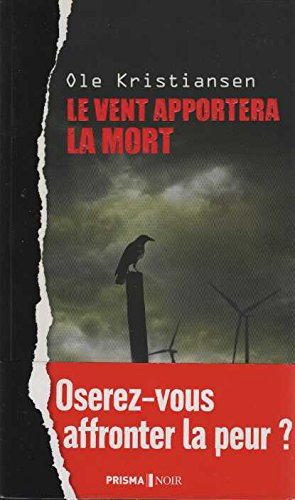 Le vent apportera la mort