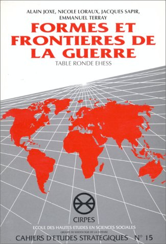 Cahiers d'études stratégiques, n° 15. Formes et frontières de la guerre