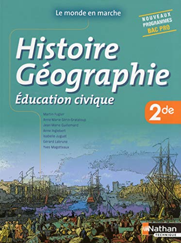 Histoire géographie, éducation civique, 2de bac pro : nouveaux programmes