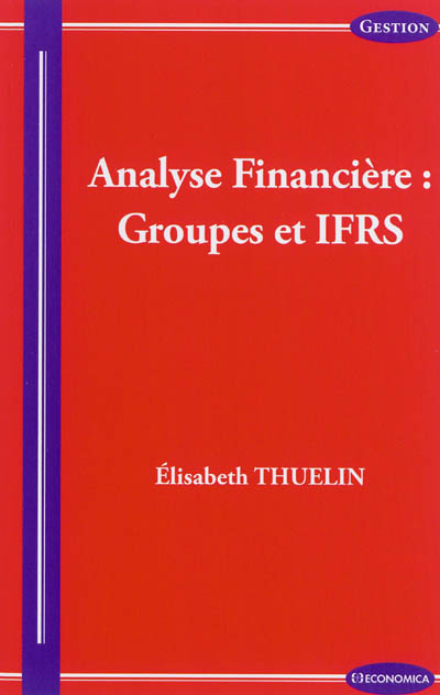 Analyse financière : groupes et IFRS