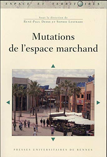 Mutations de l'espace marchand