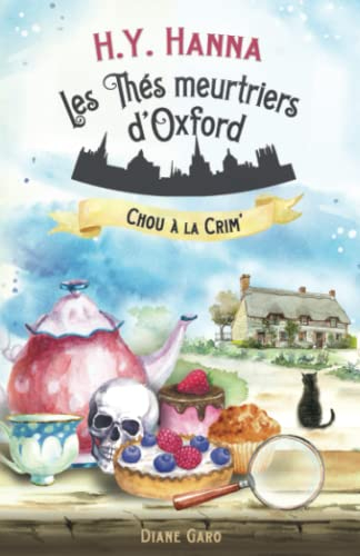 Chou à la crim’: (Les Thés meurtriers d’Oxford - Livre 1)