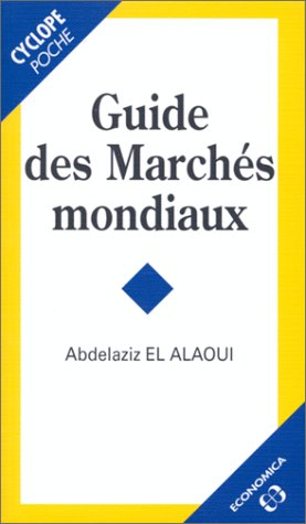 Guide des marchés mondiaux