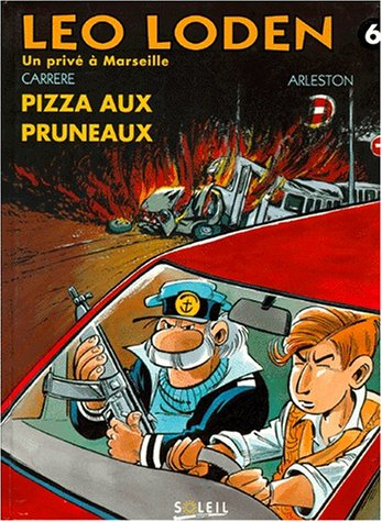 léo loden, tome 6 : pizza aux pruneaux