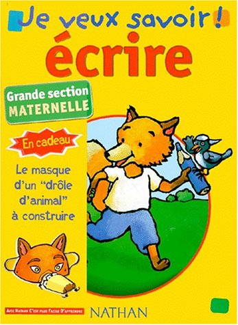 Ecrire : grande section