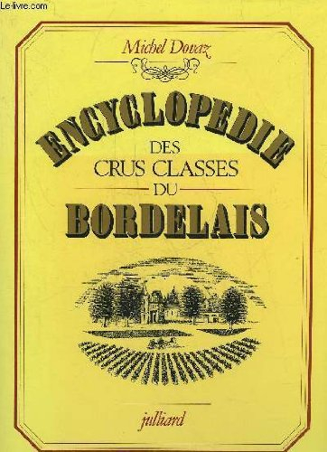 encyclopédie des crus classés du bordelais