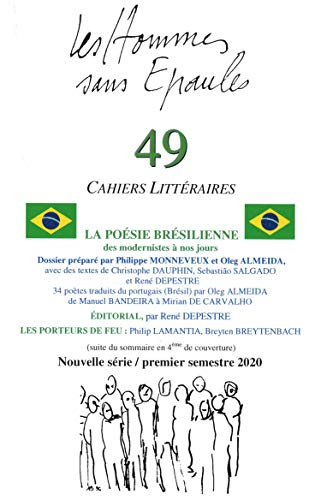 Hommes sans épaules (Les), n° 49. La poésie brésilienne des modernistes à nos jours