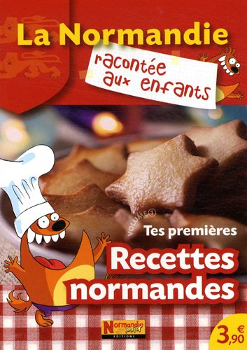 Tes premières recettes normandes