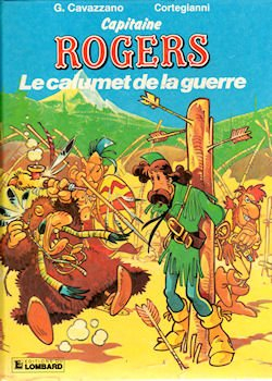 Capitaine Rogers, N°  2 : Le Calumet de la guerre