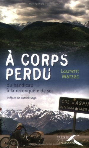 A corps perdu : du handicap à la reconquête de soi