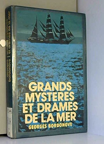 Grands mystères et drames de la mer (Club pour vous Hachette)
