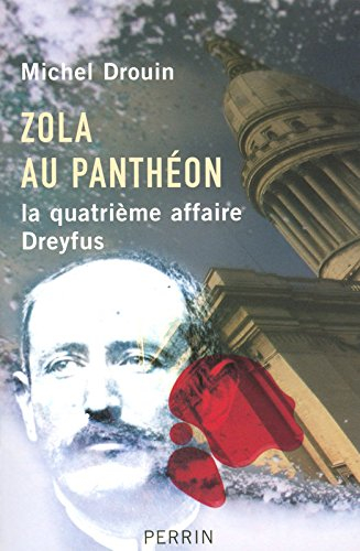 Zola au Panthéon : la quatrième affaire Dreyfus