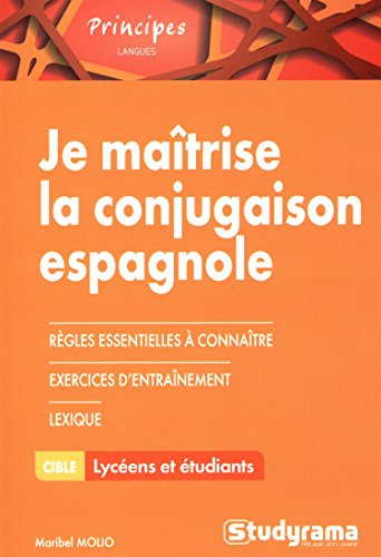 Je maîtrise la conjugaison espagnole