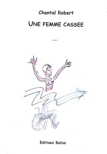 Une femme cassée