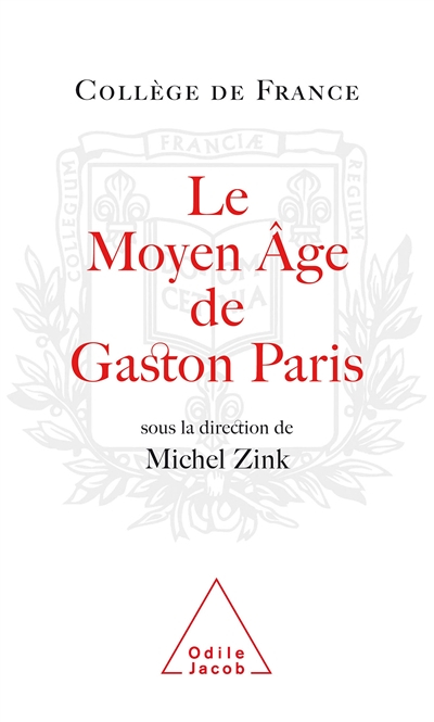 Le Moyen Age de Gaston Paris