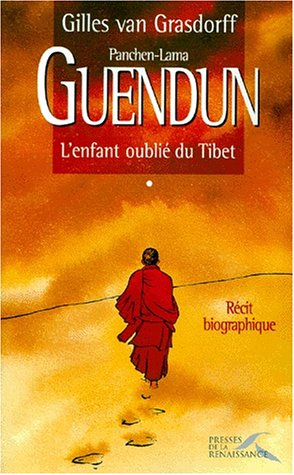 Guendun, l'enfant oublié du Tibet