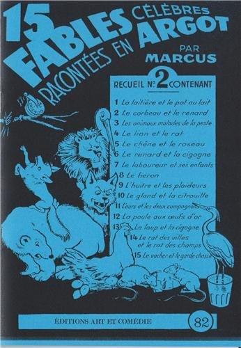 15 fables célèbres racontées en argot. Vol. 2