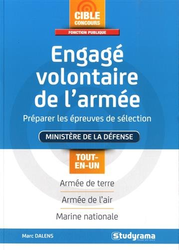 Engagé volontaire de l'armée : préparer les épreuves de sélection : Ministère de la défense, Armée d