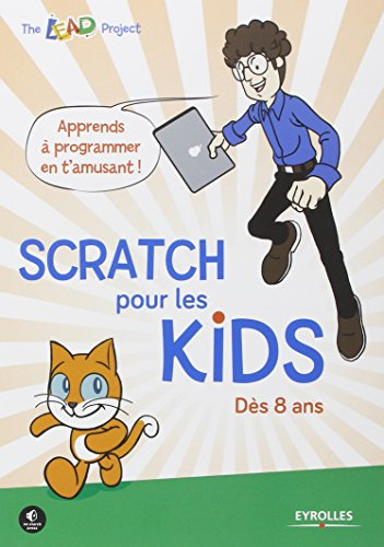 Scratch pour les kids : dès 8 ans