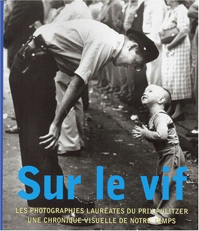 sur le vif : les photographies lauréates du prix pulitzer