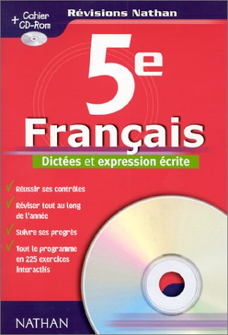 Français 5e : dictées et expression écrite