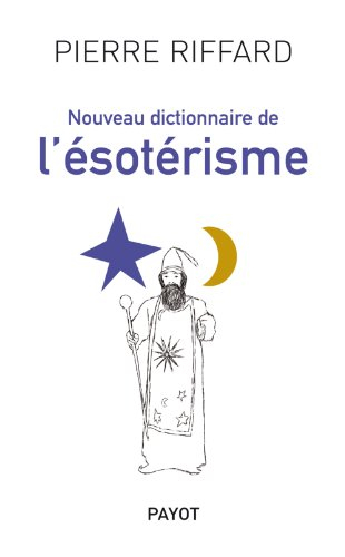 Nouveau Dictionnaire de l'ésotérisme