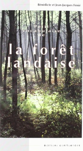 Petit vocabulaire de la forêt landaise